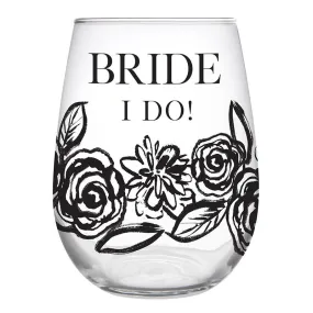 BRIDE I DO WINE GLASS