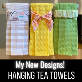 Hanging Tea Towel Strap Designs  x 3  Sewing Pattern : Digital Download