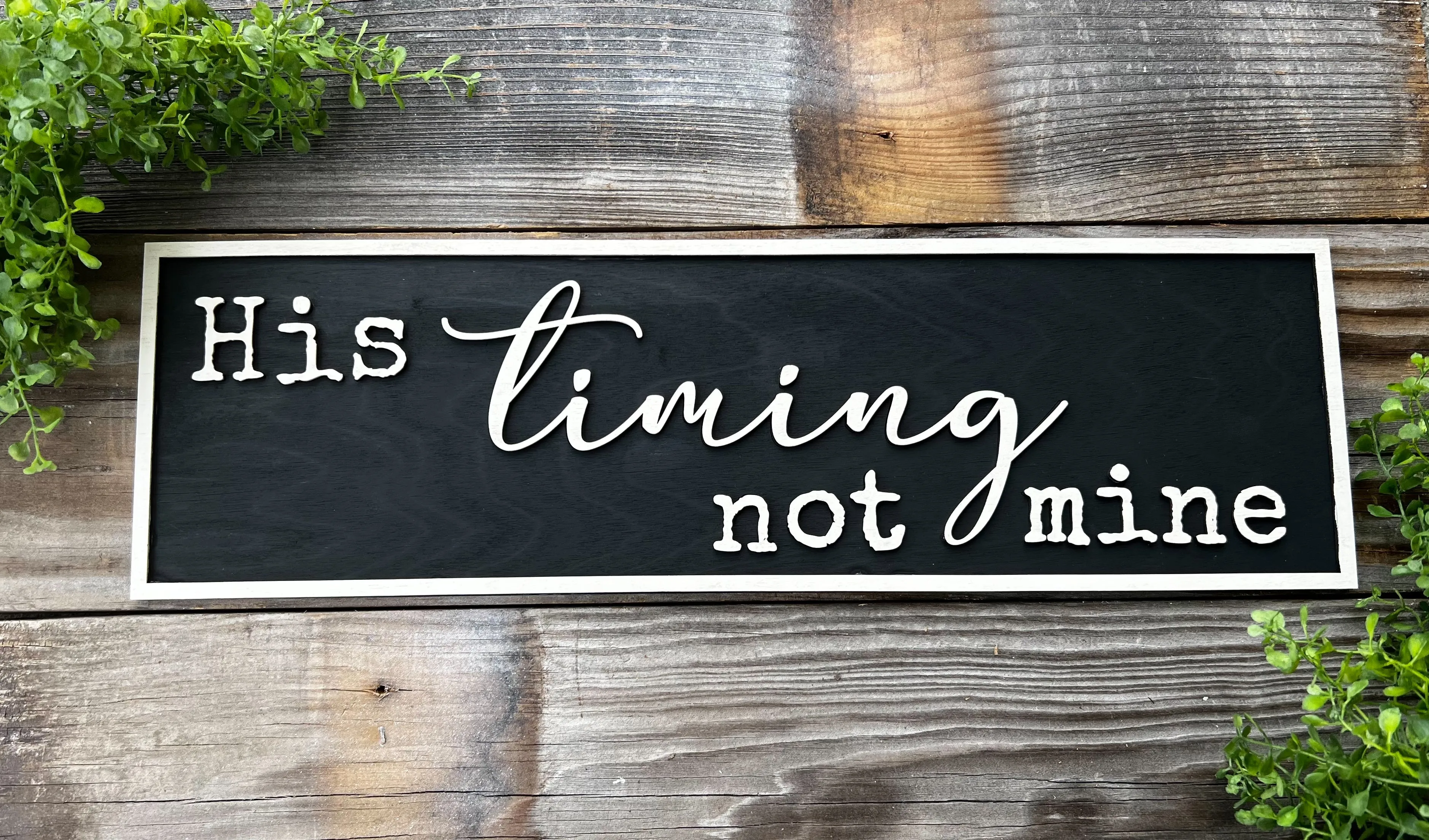 His Timing Not Mine SVG Laser Ready File