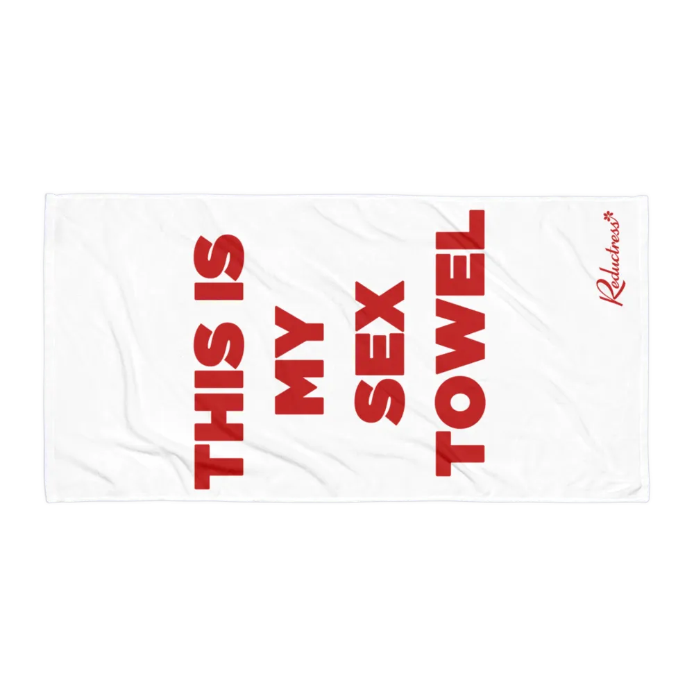 "This Is My Sex Towel" Towel