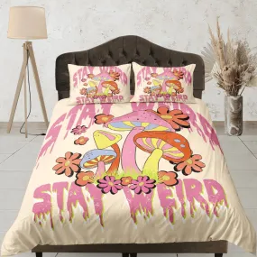 Stay weird 90s nostalgia hippie mushroom bedding boho retro duvet cover set, colorful bedding, teens and adult duvet cover, maximalist decor